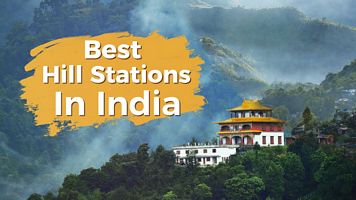 Best Hill Stations in India